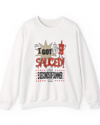 5sos Tour I Got Sauced Unisex Heavy Blend™ Crewneck Sweatshirt