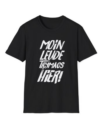 Moin Leude Trymacs Hier Unisex Softstyle T-Shirt
