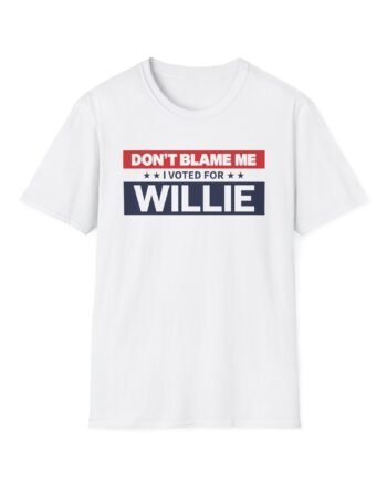 WNS I Voted for Willie Unisex Softstyle T-Shirt