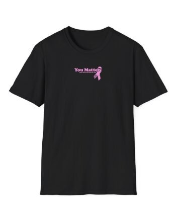 Demetrius Harmon You Matter Breast Cancer Awareness Unisex Softstyle T-Shirt
