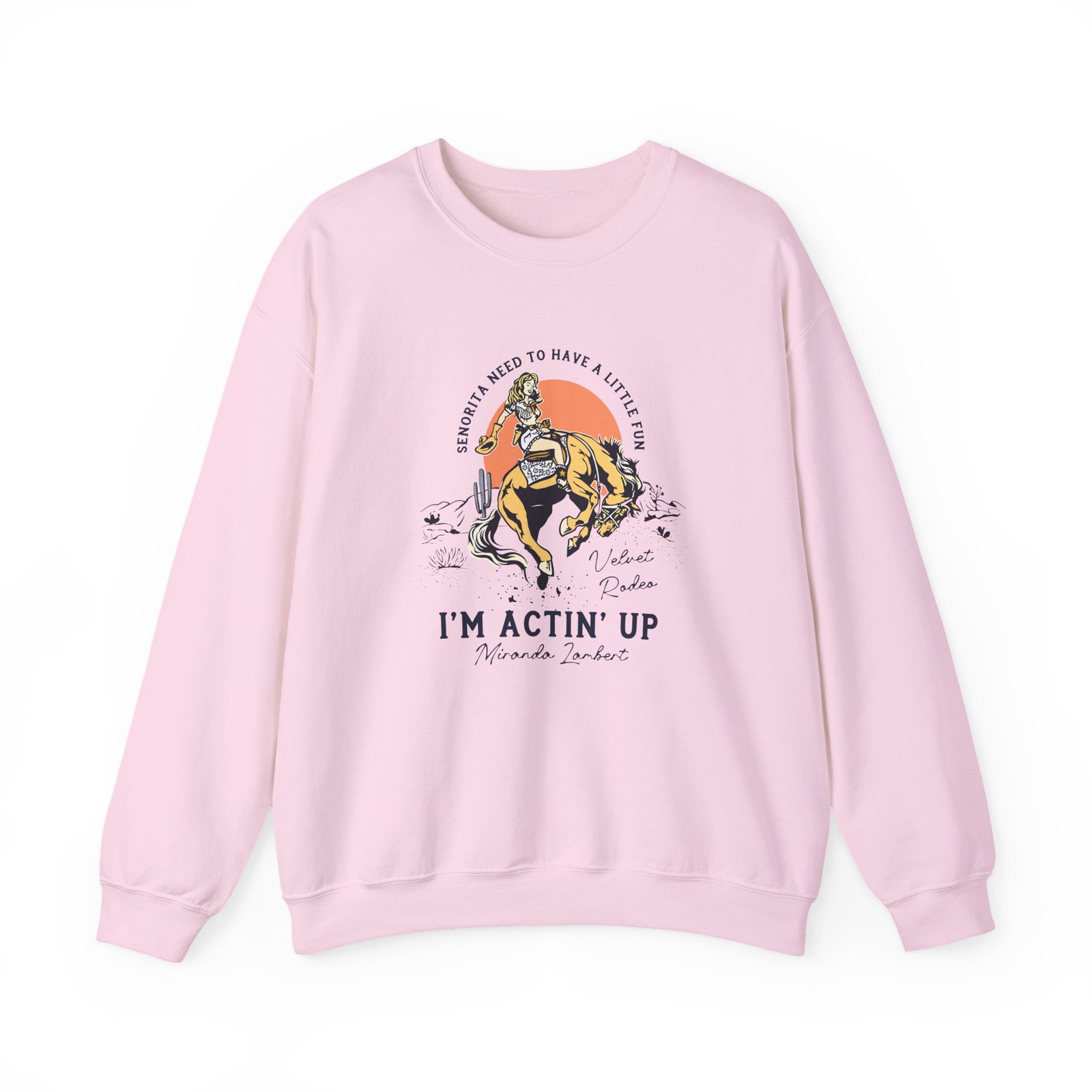 Miranda Lambert I'M ACTIN' UP Unisex Heavy Blend™ Crewneck Sweatshirt