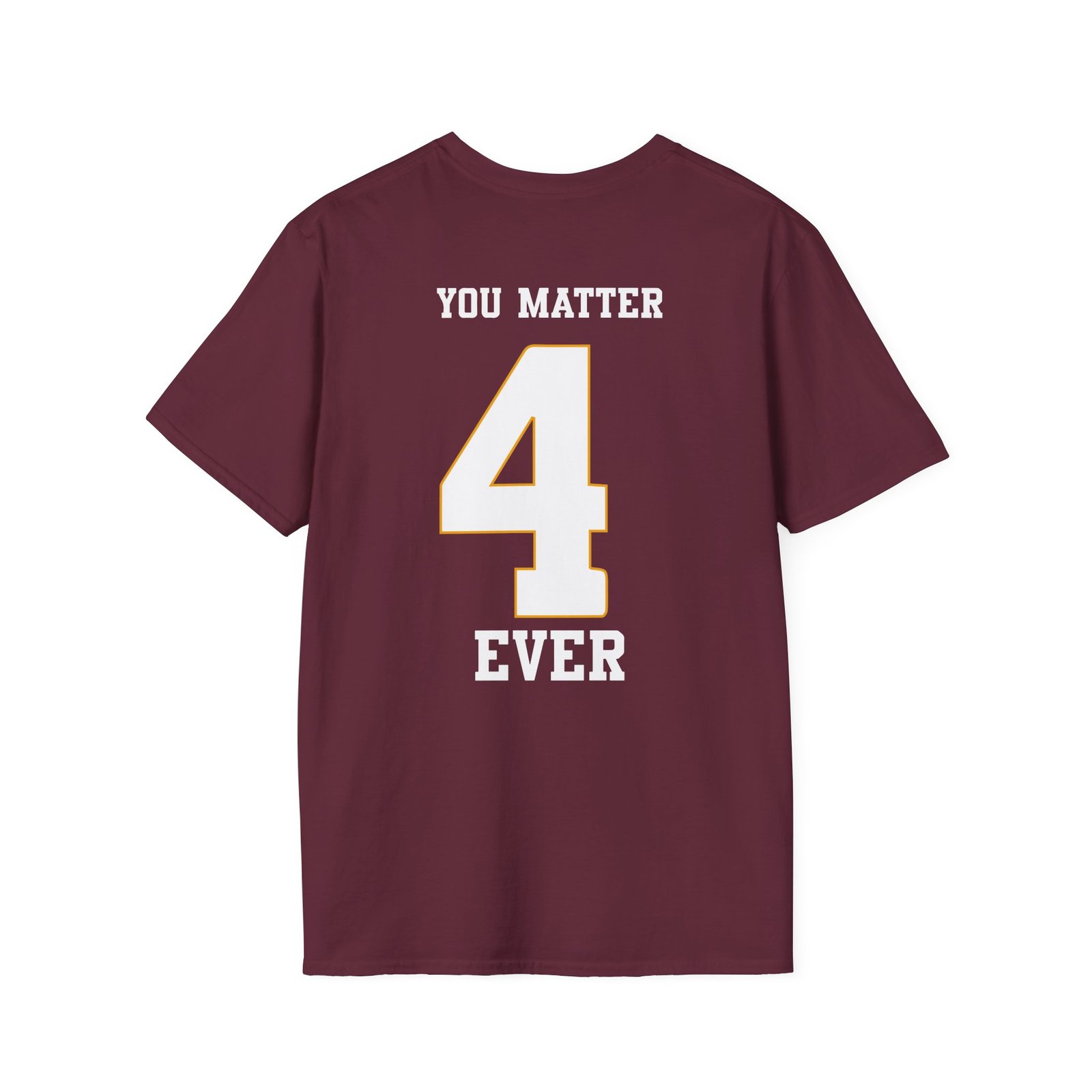 Demetrius Harmon You Matter 4 Ever Unisex Softstyle T-Shirt