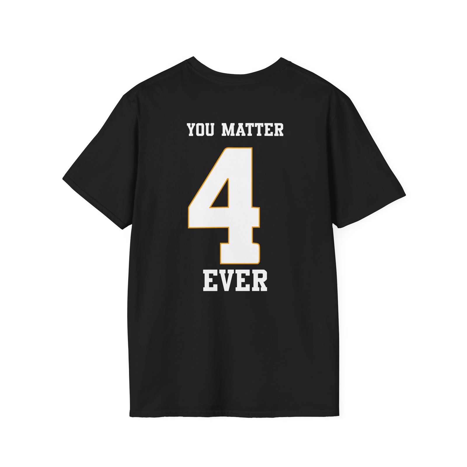 Demetrius Harmon You Matter 4 Ever Unisex Softstyle T-Shirt