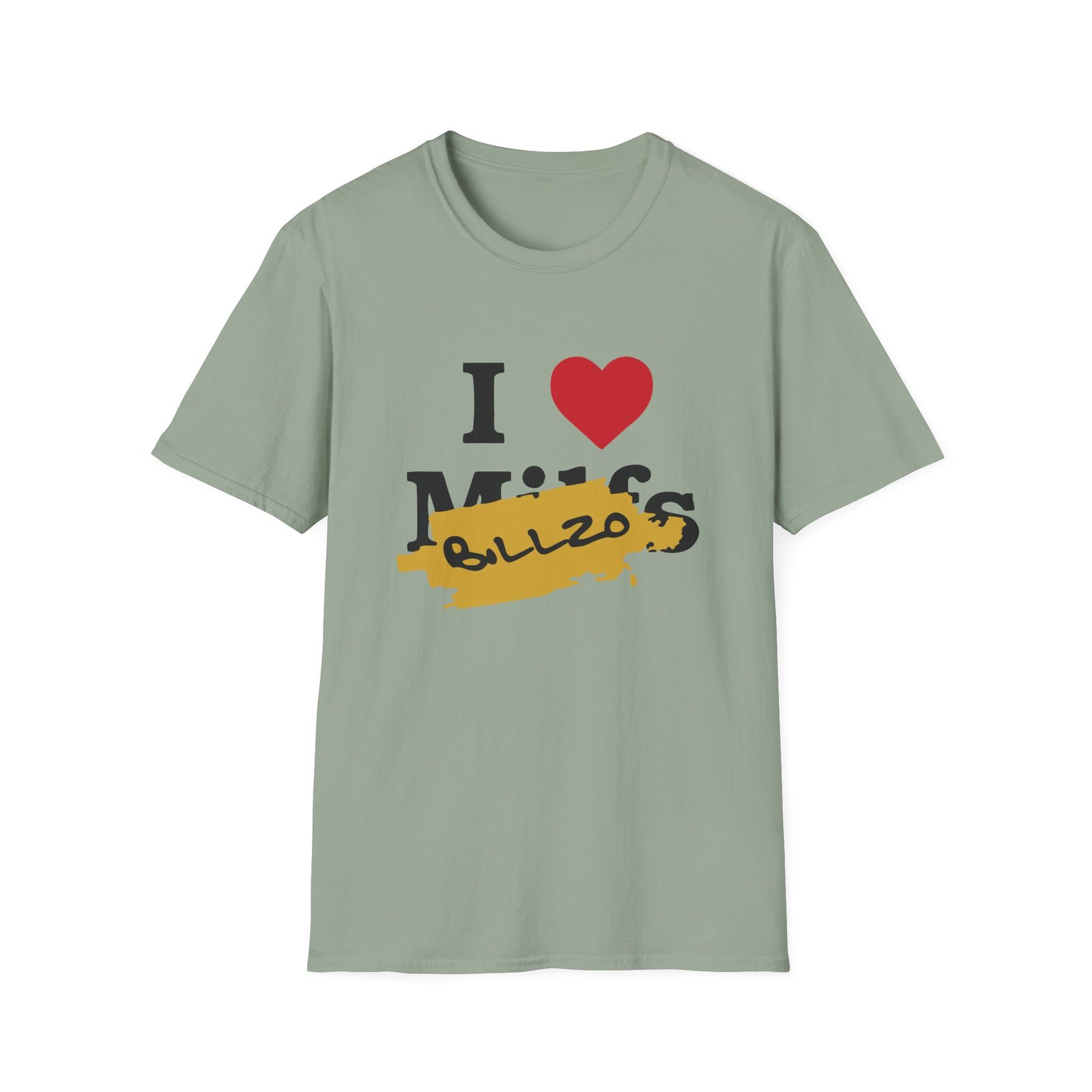 Billzo I Love Not Milfs Unisex Softstyle T-Shirt