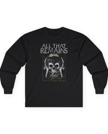 All That Remains Poison It Unisex Ultra Cotton Long Sleeve Tee