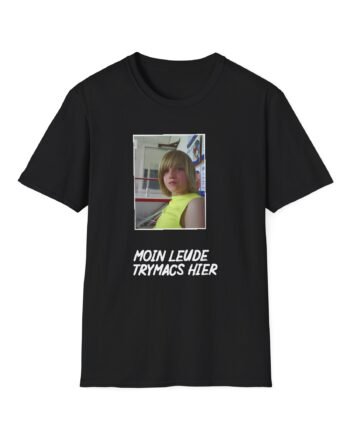 Moin Leude Trymacs Hier Unisex Softstyle T-Shirt