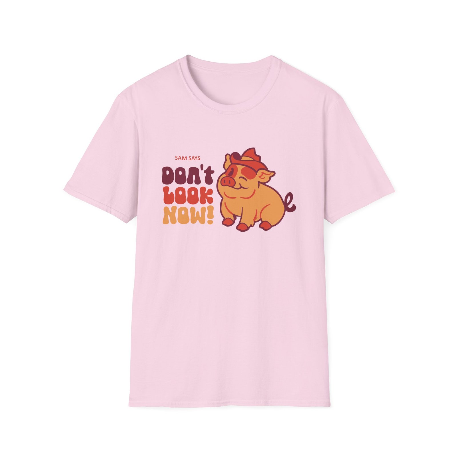 Dropout Sam Says Don't Look Now Unisex Softstyle T-Shirt