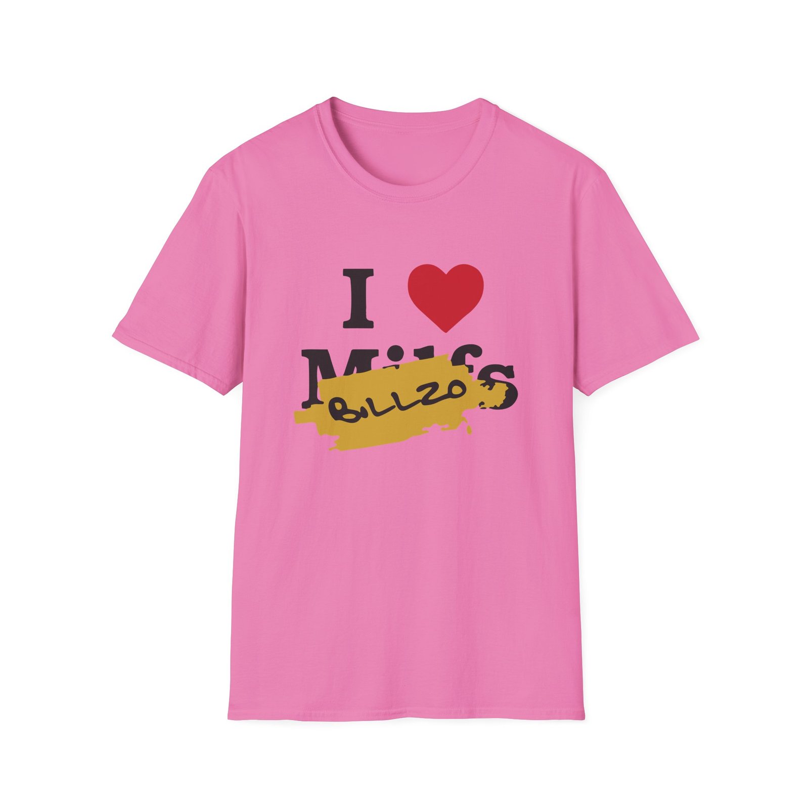 Billzo I Love Not Milfs Unisex Softstyle T-Shirt