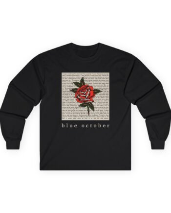 Blue October Rose Lyric Unisex Ultra Cotton Long Sleeve Tee