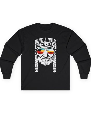 WNS Have a Willie Nice Day Unisex Ultra Cotton Long Sleeve Tee