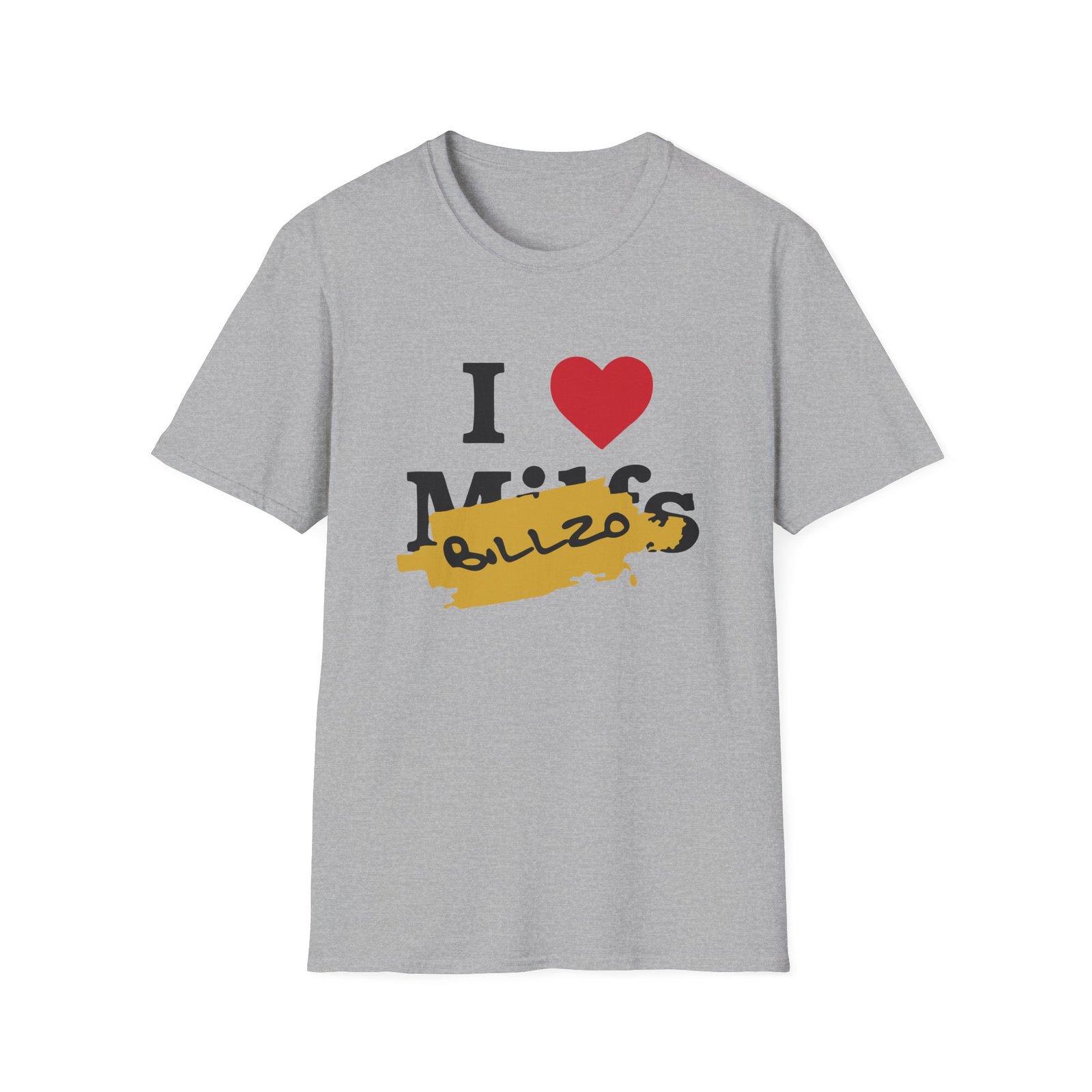 Billzo I Love Not Milfs Unisex Softstyle T-Shirt