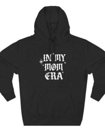 Karrie Locher In My Mom Era Three-Panel Fleece Hoodie