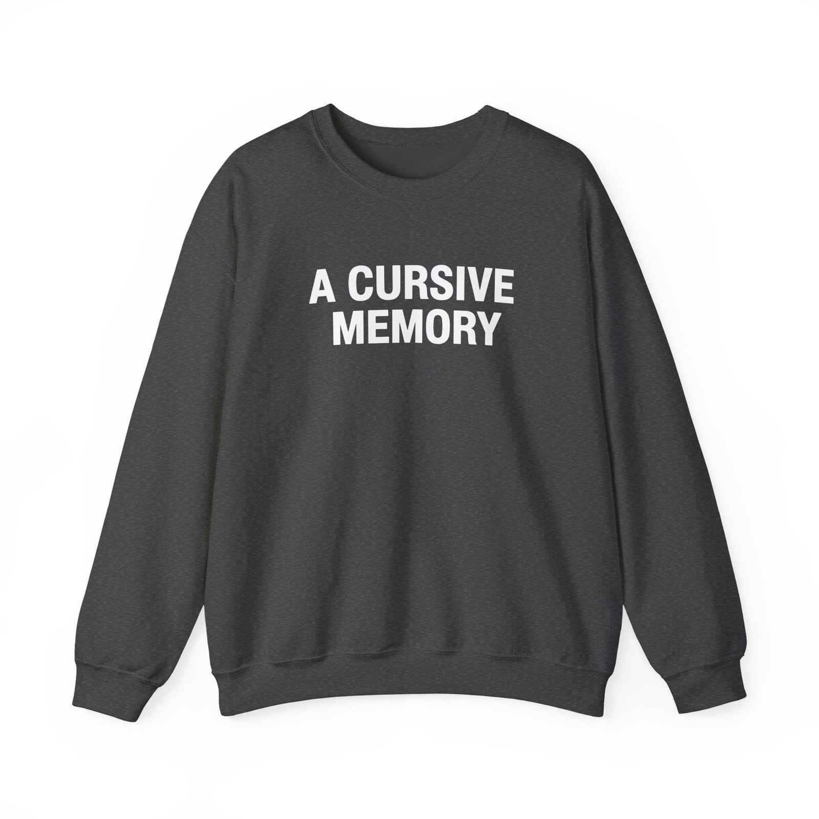 A Cursive Memory Unisex Heavy Blend™ Crewneck Sweatshirt