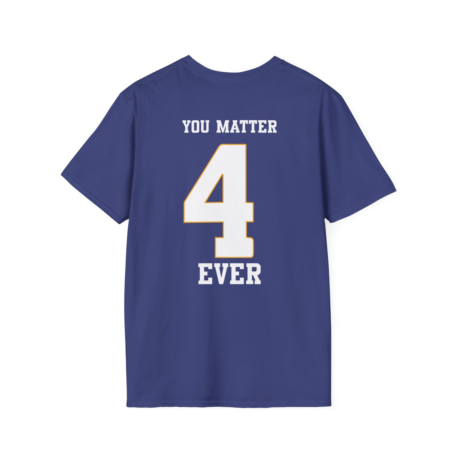 Demetrius Harmon You Matter 4 Ever Unisex Softstyle T-Shirt
