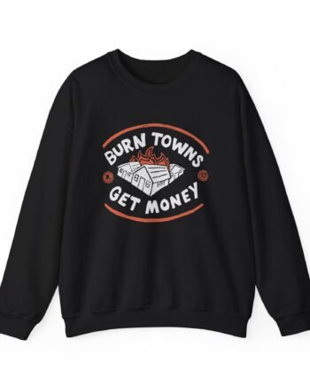 Dropout Burn Towns Get Money Unisex Heavy Blend™ Crewneck Sweatshirt