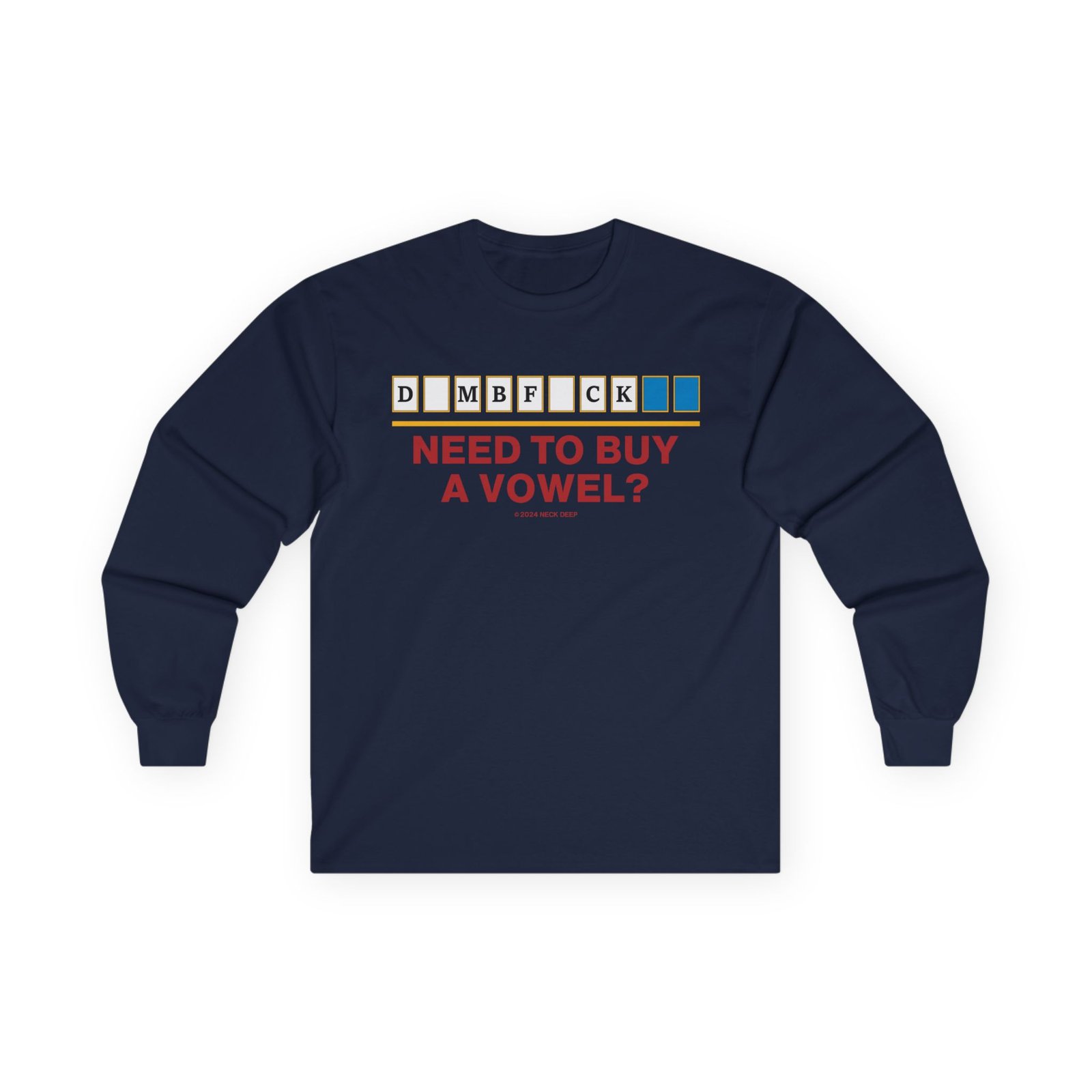 Neck Deep Vowel Unisex Ultra Cotton Long Sleeve Tee