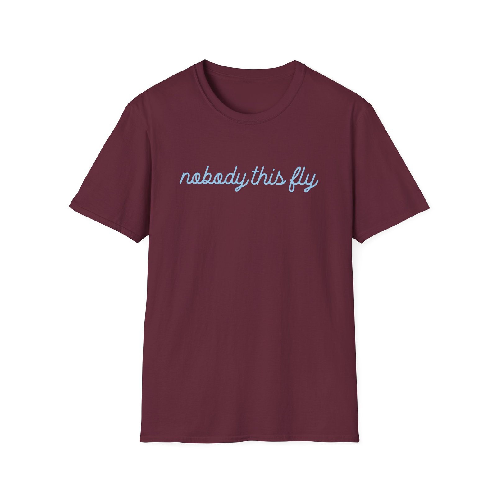 Baby Ariel Nobody This Fly Unisex Softstyle T-Shirt