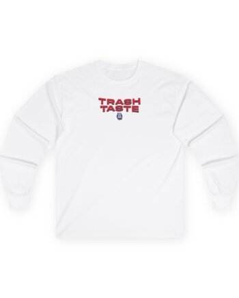 Trash Taste Unisex Ultra Cotton Long Sleeve Tee