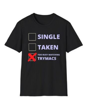 Trymacs Single Taken Unisex Softstyle T-Shirt
