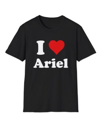 Baby Ariel I Love Ariel Unisex Softstyle T-Shirt