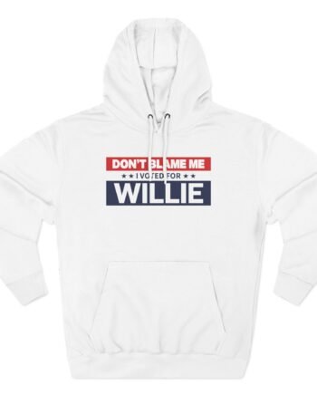 WNS I Voted for Willie Three-Panel Fleece Hoodie