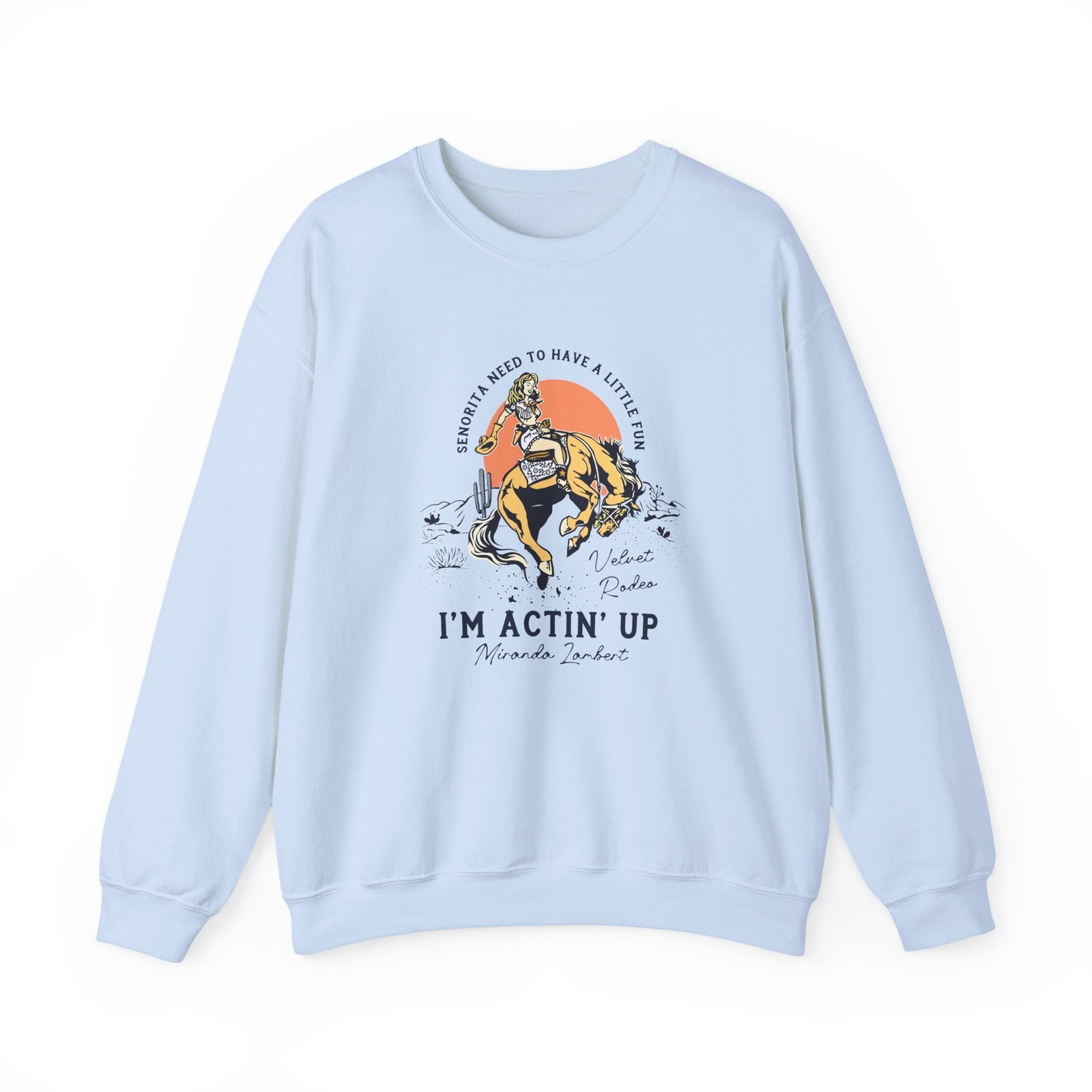 Miranda Lambert I'M ACTIN' UP Unisex Heavy Blend™ Crewneck Sweatshirt