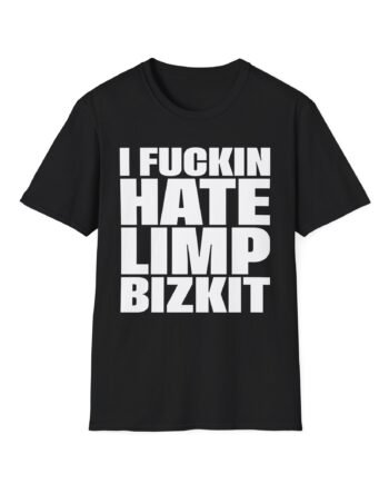 Limp Bizkit I Fuc*in Hate Unisex Softstyle T-Shirt