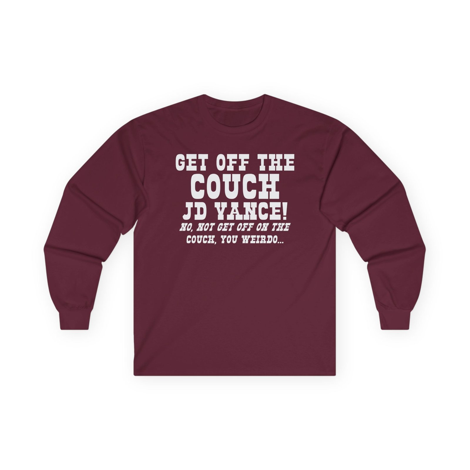 Get Off the Couch Jd Vance Unisex Ultra Cotton Long Sleeve Tee