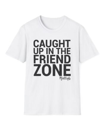 Mattyb Caught Up in the Friend Zone Unisex Softstyle T-Shirt