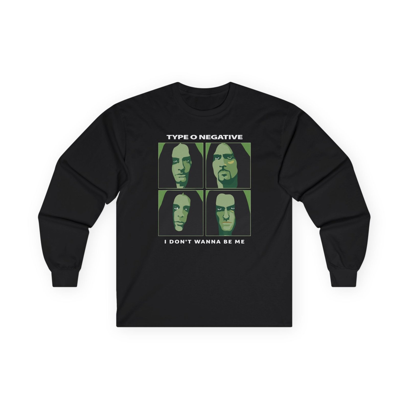 Type O Negative I Don't Wanna Be Me Unisex Ultra Cotton Long Sleeve Tee