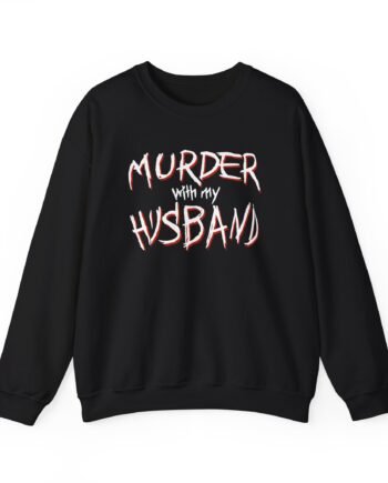 Murder With My Husband Unisex Heavy Blend™ Crewneck Sweatshirt