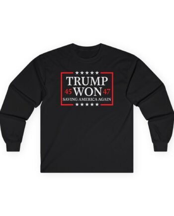 Louder With Crowder Trump Won 2024 Unisex Ultra Cotton Long Sleeve Tee