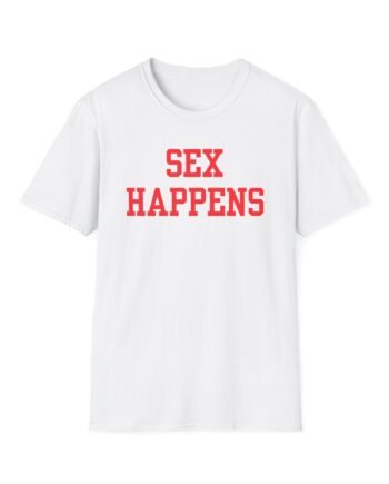 Tana Mongeau Sex Happens Unisex Softstyle T-Shirt