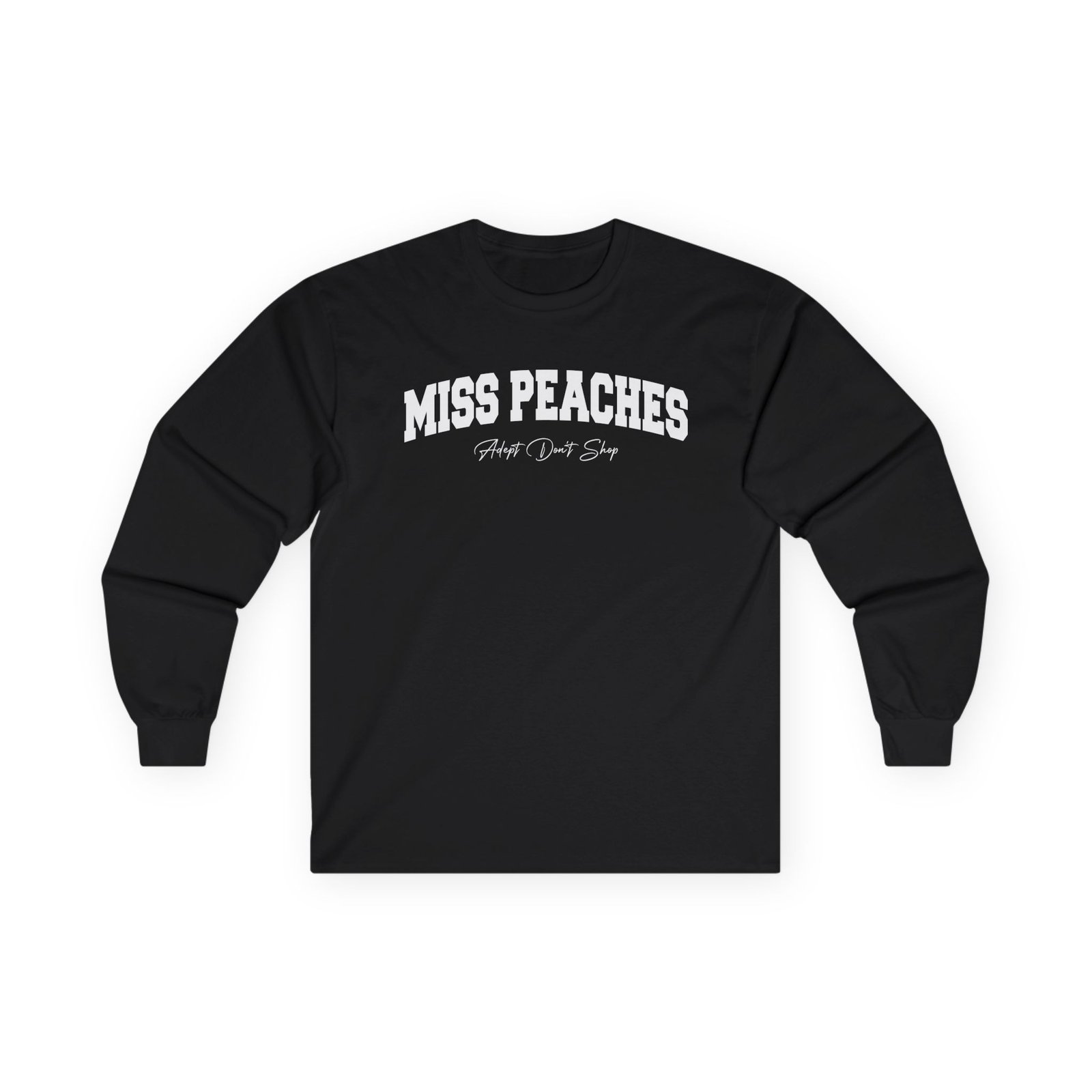 Miss Peaches Unisex Ultra Cotton Long Sleeve Tee