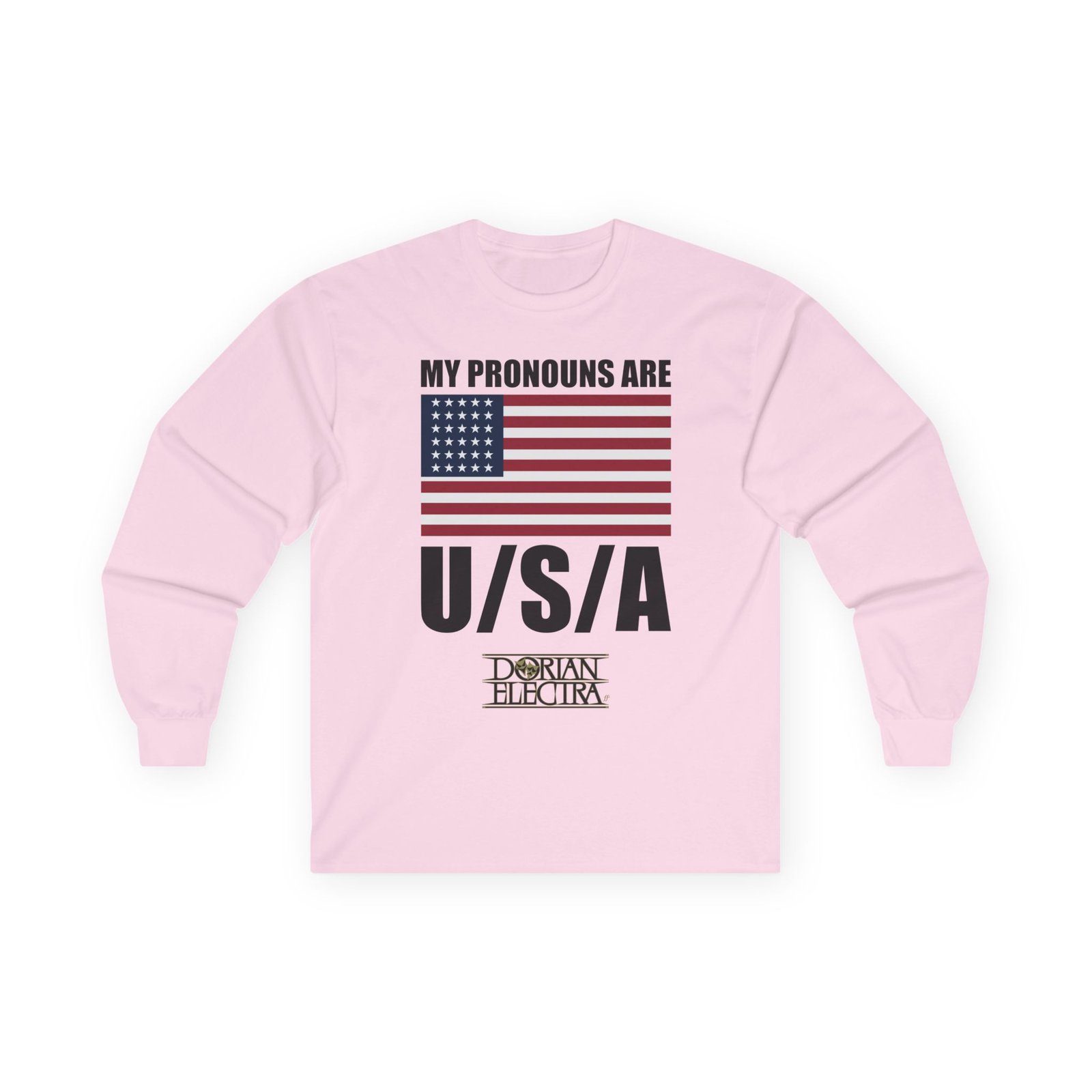 Dorian Electra My Pronouns Are Usa Unisex Ultra Cotton Long Sleeve Tee