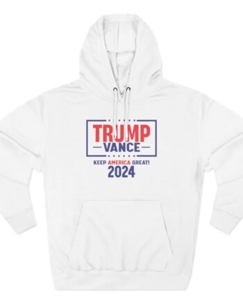 Trump Vance 2024 Keep America Great Three-Panel Fleece Hoodie