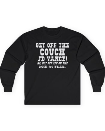 Get Off the Couch Jd Vance Unisex Ultra Cotton Long Sleeve Tee