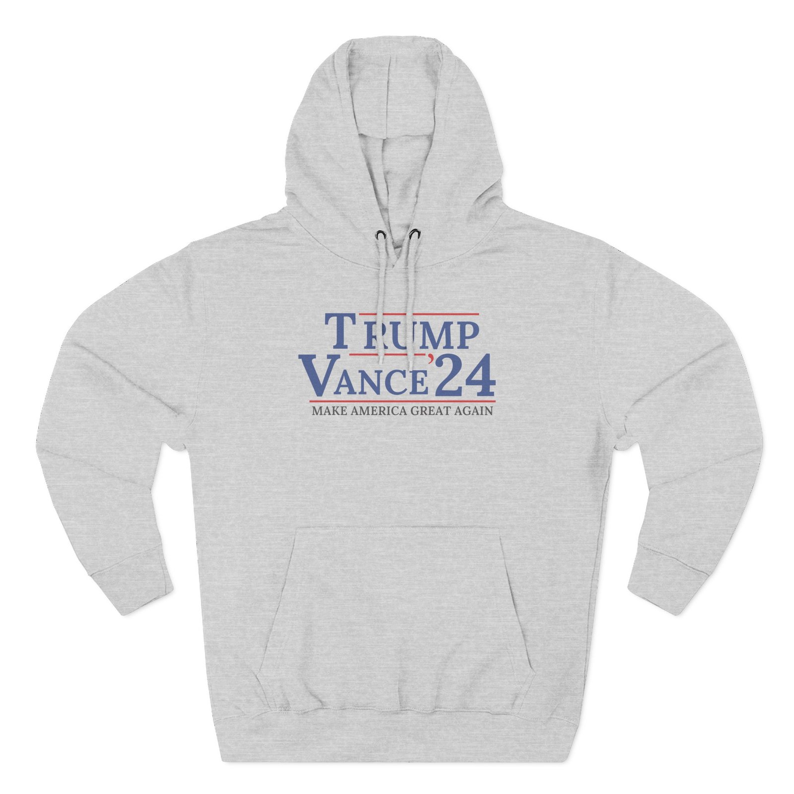 Trump Vance 2024 Campaign Rally Make America Great Again Three-Panel Fleece Hoodie