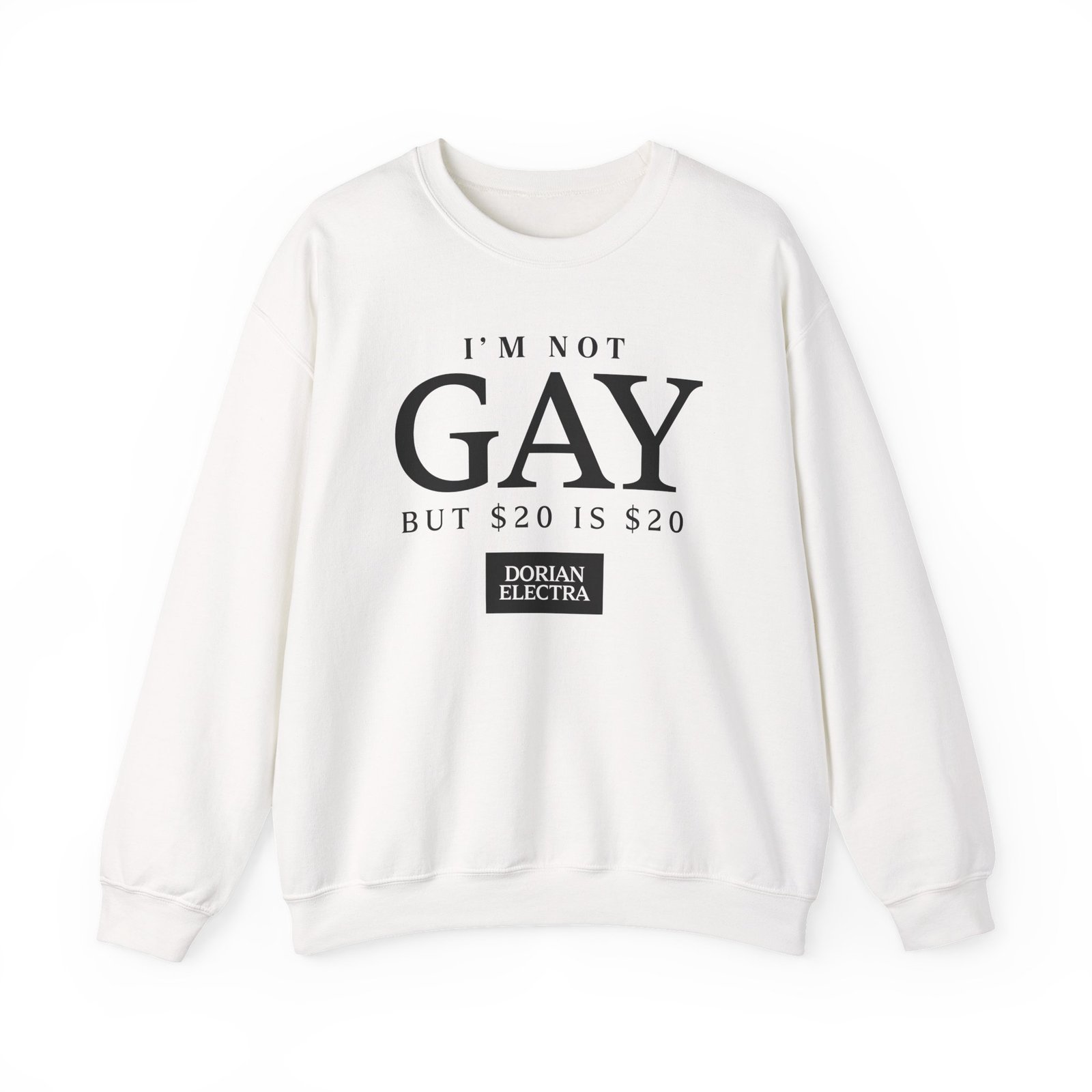 Dorian Electra I'm Not Gay Unisex Heavy Blend™ Crewneck Sweatshirt