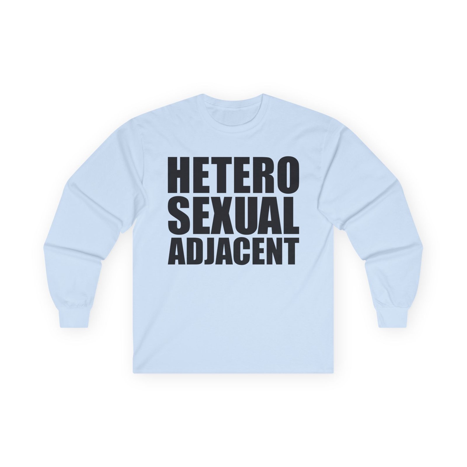 Dorian Electra Hetero Sexual Adjacent Unisex Ultra Cotton Long Sleeve Tee
