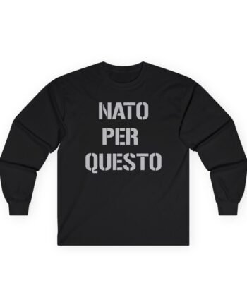 Club Dogo Nato Per Questo Unisex Ultra Cotton Long Sleeve Tee