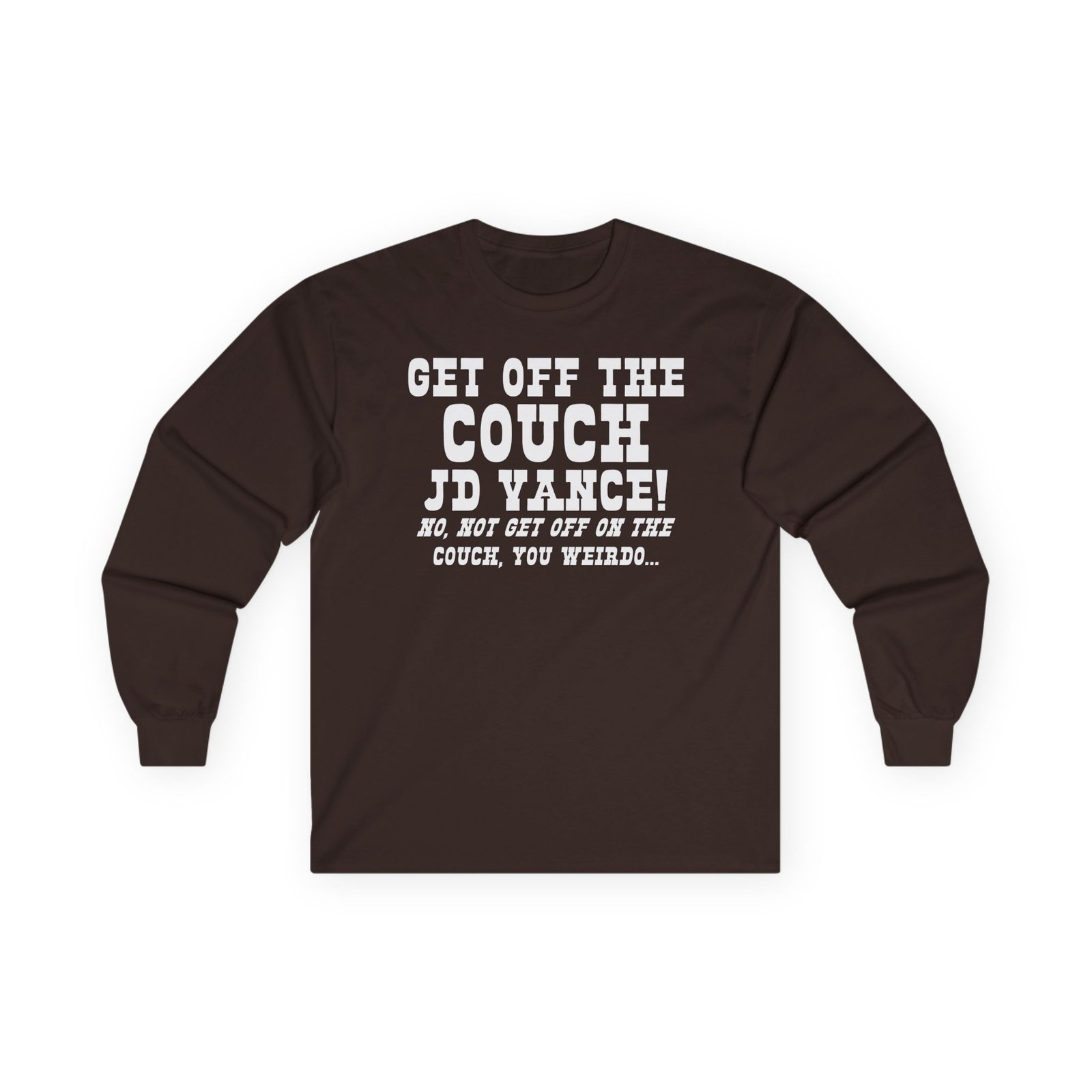 Get Off the Couch Jd Vance Unisex Ultra Cotton Long Sleeve Tee