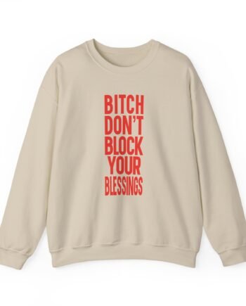 FMT Don't Block Your Blessings Unisex Heavy Blend™ Crewneck Sweatshirt