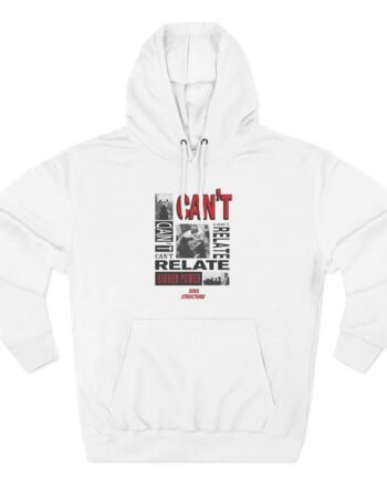 Higher Power Can't Relate Three-Panel Fleece Hoodie