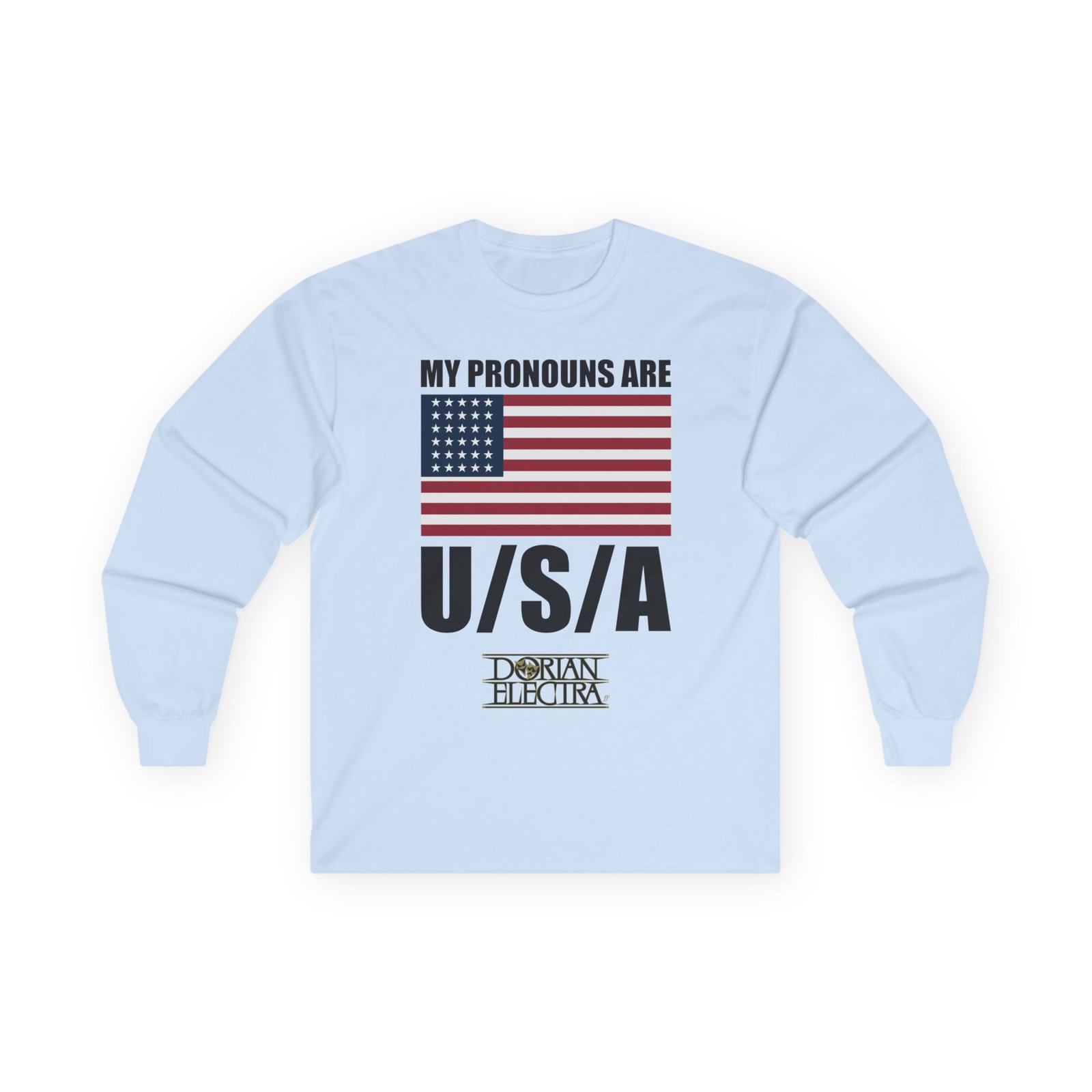 Dorian Electra My Pronouns Are Usa Unisex Ultra Cotton Long Sleeve Tee