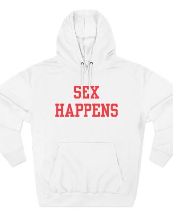Tana Mongeau Sex Happens Three-Panel Fleece Hoodie