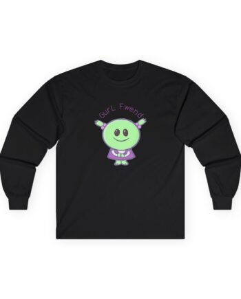 Nanalan  Gurl Fwend Unisex Ultra Cotton Long Sleeve Tee