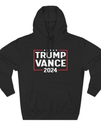 Trump Vance 2024 Three-Panel Fleece Hoodie
