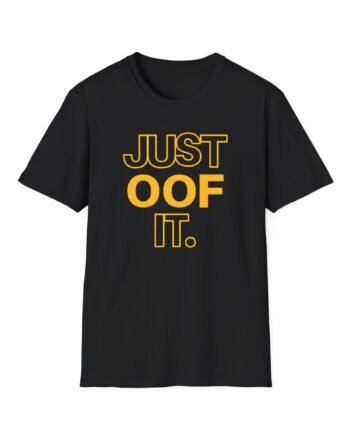 Housebox Just Oof It Unisex Softstyle T-Shirt