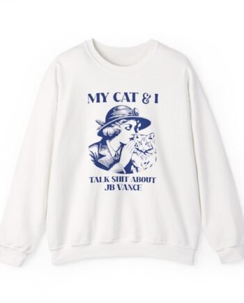 My Cat and I Talk Shit About Jd Vance Unisex Heavy Blend™ Crewneck Sweatshirt